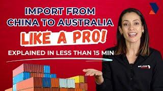 Import Products from China to Australia Like a Pro! in 9 Easy Steps with Willship