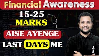 This is How You Will Score 15-20 Marks in Financial Awareness (End Moment) | IBPS RRB Scale 2 & 3