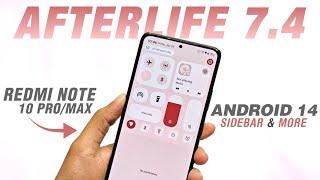 AfterLife Project 7.4 Official For Redmi Note 10 Pro/Max | Android 14 | Sidebar & More Features