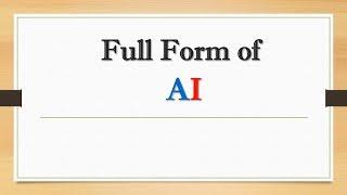 Full Form of AI || Did You Know?