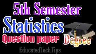 Degree 5th Semester Statistics Question paper | paper VI | Quality and Reliability |EducatedTechTips