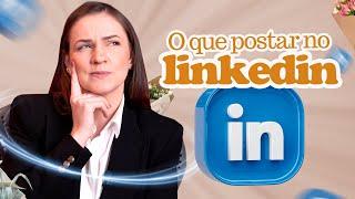 POSTAGENS QUE MAIS ENGAJAM NO LINKEDIN