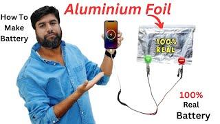 Battery DIY Project Using Aluminum Foil, Make Homemade Battery