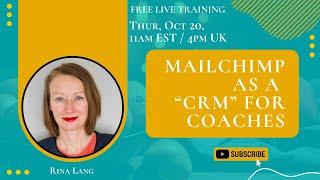 Mailchimp as a “CRM” for Coaches