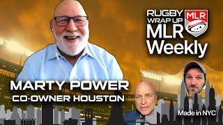 MLR Weekly: Houston SaberCats Owner Marty Power, Wild MLR Rumors and News