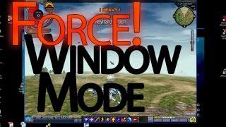 How to Force Games into Window Mode 100% of the time