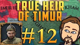 [EU4] True Heir of Timur Campaign #12 - Run Ruined??