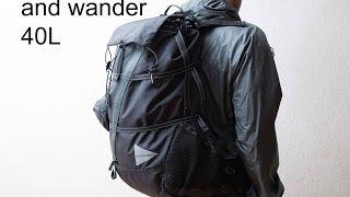 and wander 40L Backpack review