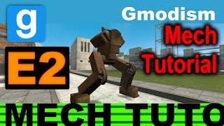 [Tutorial] Garry's Mod: How to Build a E2 Mech