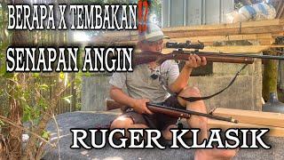 BERAPA X TEMBAKANSENAPAN ANGIN RUGER KLASIK