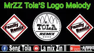 New melody funky remix 2018 about Logo Mrzz Tola Melody ( La mix Zin ll )