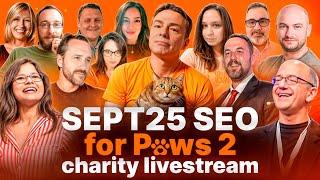 SEO  FOR  PAWS  SEP25, '24 | Charity Live Stream