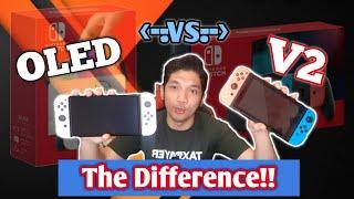 OLED Vs. V2  - The DIFFERENCE!! Nintendo Switch || Philippines