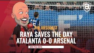 David Raya's amazing penalty save: Atalanta 0-0 Arsenal | Arsecast