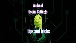 android useful settings | tips and tricks  #tips #androidtips #shorts