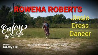 ENJOY THE MOMENT... Rowena Roberts Jingle Dress Dancer on Social Distance Powwow 2020