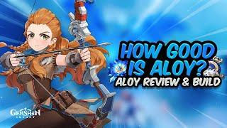 HOW GOOD IS ALOY? Full Aloy Review & Build Guide | Genshin Impact