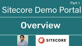 Part 1: Sitecore Demo Portal - Overview