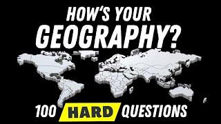 100 World Geography Questions - HARD  INTERESTING 