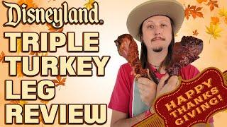 Triple Turkey Leg Review from Disneyland