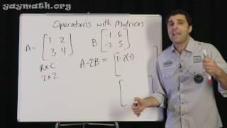 Algebra 2 - Operations with Matrices