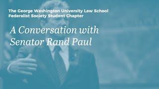 A Conversation with Senator Rand Paul at GW