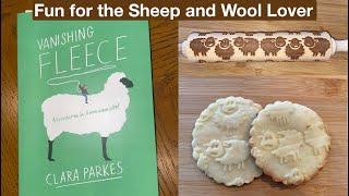 Fun Stuff for the Sheep and Wool Lover -  The book Vanishing Fleece and a Sheep Embossed Rolling Pin