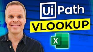 How to do an Excel VLOOKUP in UiPath (Full Tutorial)