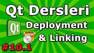 Qt dersleri #10.1 Deployment and Linking - Programı başka PC de kullanma