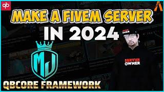 How to Make a FiveM Server in 2024! (UPDATED) | QBCore Framework | Step-by-Step Tutorial | MJ DEV