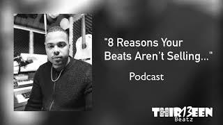 "8 Reasons Your Beats Aren't Selling" - #MusicPromotion