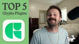 Top 5 Plugins for Glyphs 3 (Font Design)