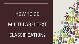 NLP Tutorial 17 - Multi-Label Text Classification for Stack Overflow Tag Prediction