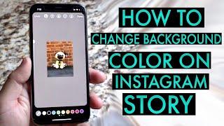 How To Change Background Color Of Instagram Stories! (2020)