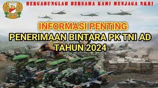 INFORMASI PENERIMAAN BINTARA PK TNI AD TA 2024