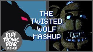 THE TWISTED WOLF MASHUP (THE WOLF + FNAF 1 2 3 4 & SL) SIAMÉS & The Living Tombstone