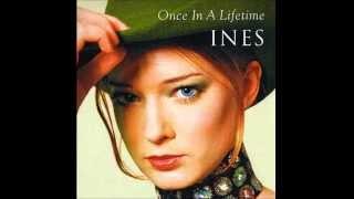 2000 Ines - Once In A Lifetime