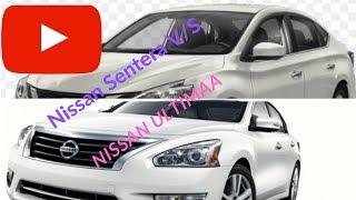 NISSAN ALTIMA V/S NISSAN SENTRA COMPARISON