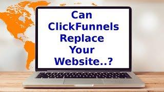 Can Clickfunnels Replace Your Website