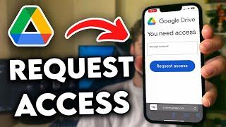 How to Request Access in Google Drive (2024)