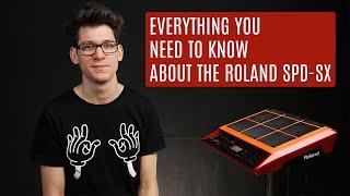 Everything about the Roland SPD-SX  sampling pad | detailed overview | // The Hybrid Drummer