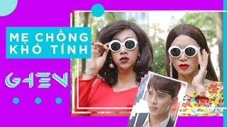 MẸ CHỒNG KHÓ TÍNH - GHEN [FULL] BB TRẦN x HẢI TRIỀU x THUẬN NGUYỄN x TÔN KINH LÂM