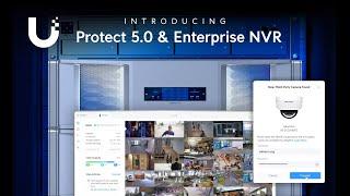 Introducing UniFi Protect 5.0 and Enterprise NVR [Early Access]