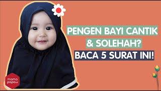 AMALAN AGAR BAYI LAHIR CANTIK DAN SOLEHAH