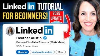 Full LinkedIn Tutorial For Beginners (2025 Update!) | Fix Your Profile & Get Noticed!