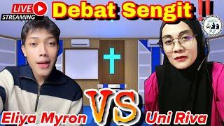 AJARAN TUHAN ITU LOGIC Debat Panas Uni Riva VS Eliya Myron | Live Diskusi Lintas Agama