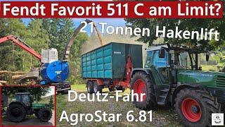 Fendt Favorit 511 C am Limit? 21 Tonnen Hakenlift T285 | Hackschnitzel | Deutz-Fahr AgroStar 6.81