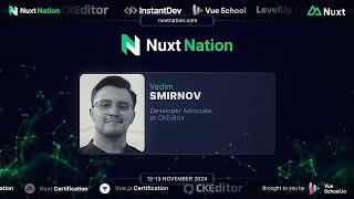 Nuxt Nation 2024: Vadim Smirnov - Simplifying Rich Text Editor Setup with the CKEditor Builder