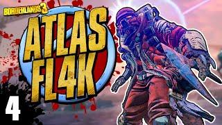 Borderlands 3 | Atlas FL4K Funny Moments & Drops | Day #4