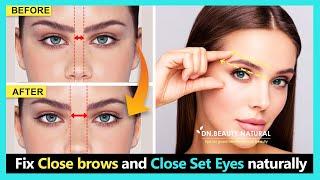 How to fix Close brows and Close Set Eyes, increase the distance to balance the face | Face massage